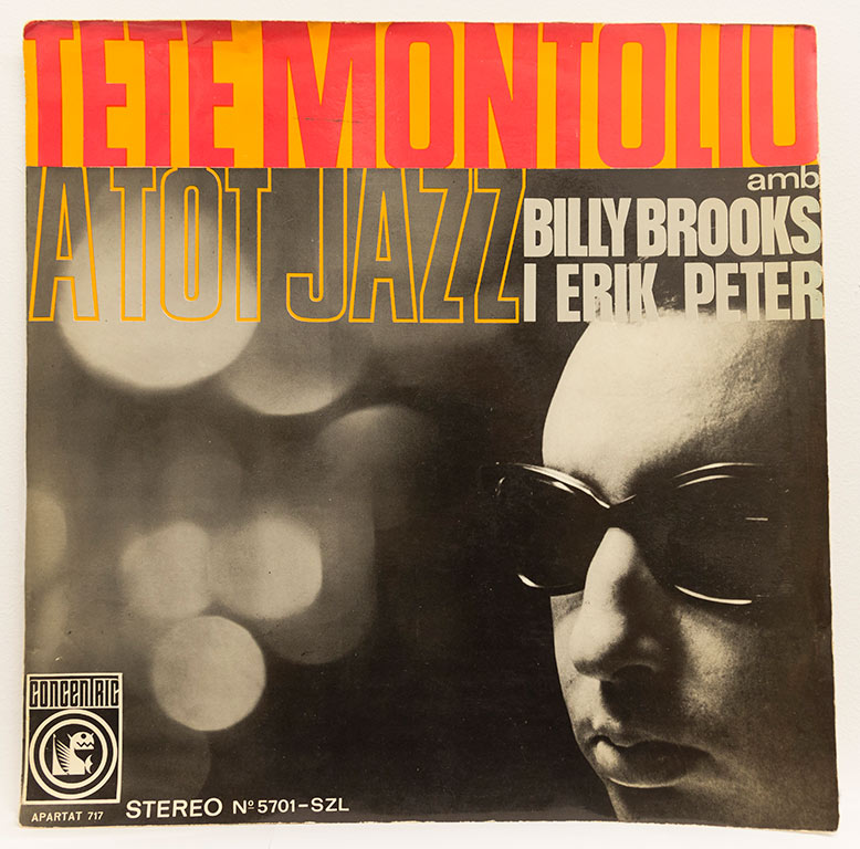 Vinyl: Tete Montoliu amb Billy Brooks I Erik Peter, A tot Jazz – Concèntric – 5701-SZL,Spain 1965. Photograph by Oriol Maspons. Designed by Espira.